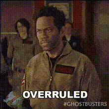 Overruled Ghostbusters Meme